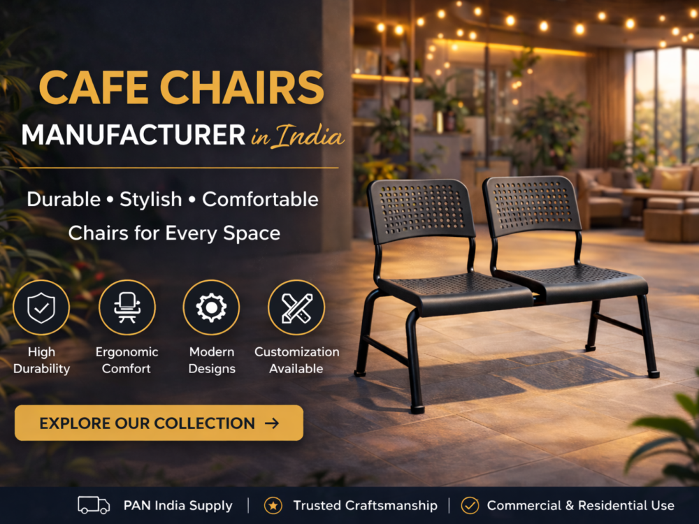 Cafe Chairs Manufacturer in India